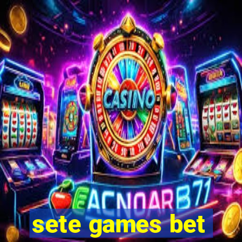 sete games bet